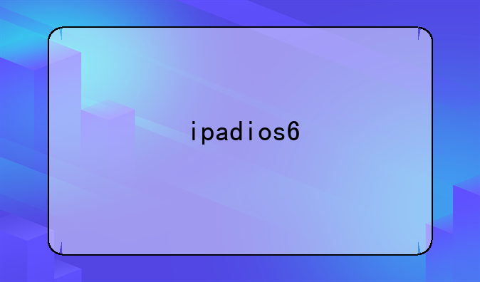 ipadios6
