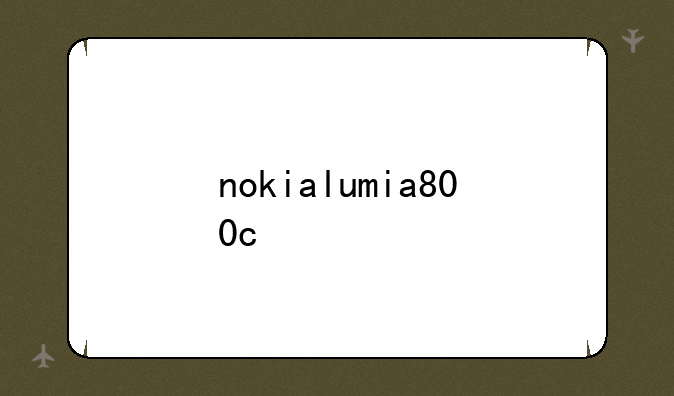 nokialumia800c